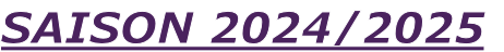 SAISON 2024/2025
